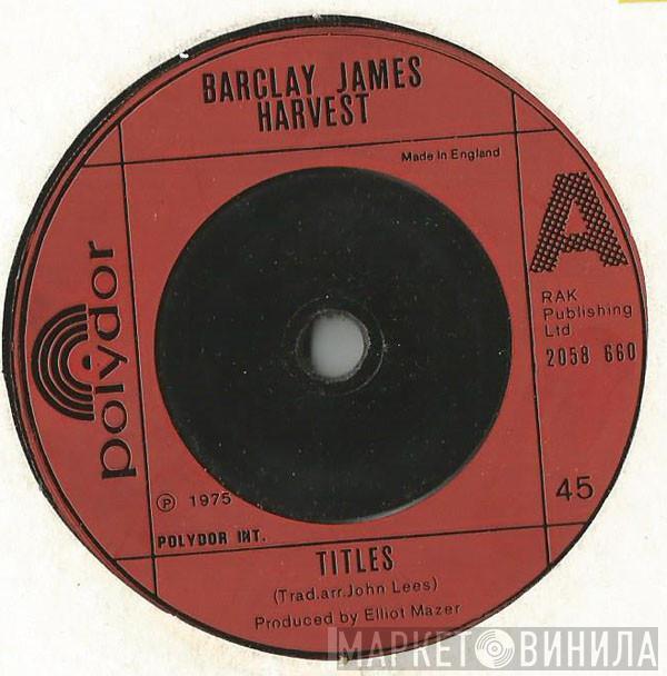 Barclay James Harvest - Titles