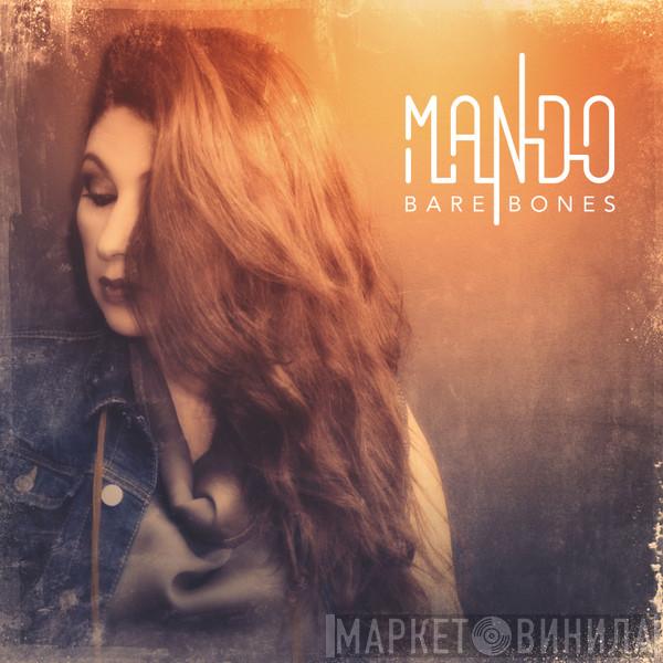  Μαντώ  - Bare Bones