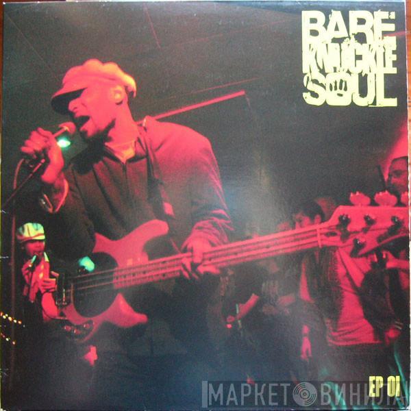 Bare Knuckle Soul - EP 01