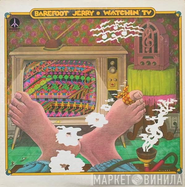  Barefoot Jerry  - Watchin' TV