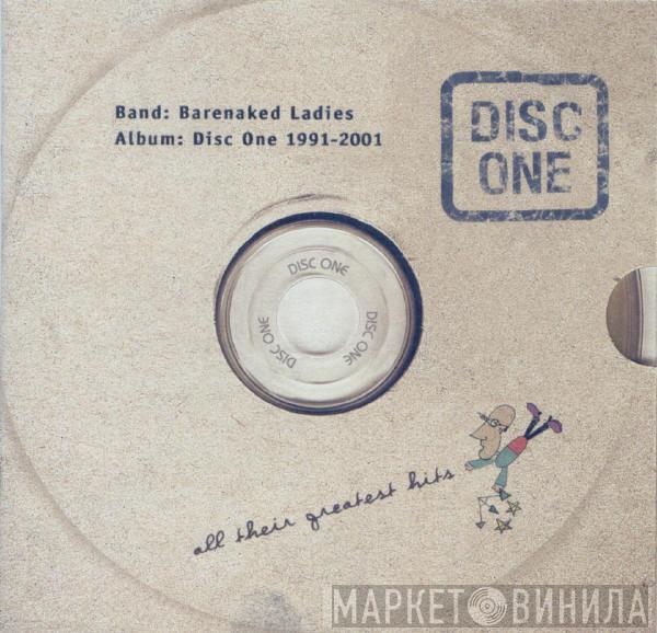 Barenaked Ladies - Disc One: All Their Greatest Hits (1991-2001)