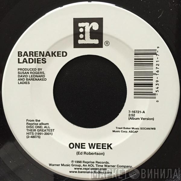  Barenaked Ladies  - One Week