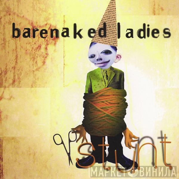 Barenaked Ladies - Stunt