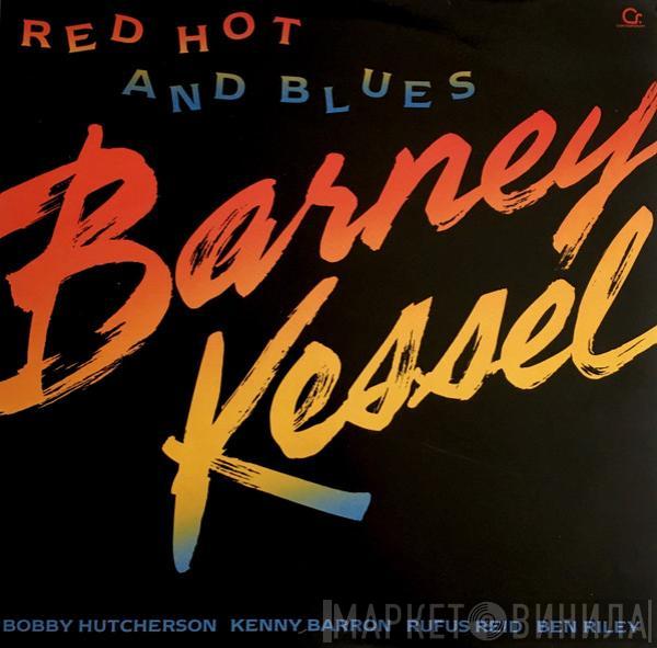 Barney Kessel - Red Hot And Blues