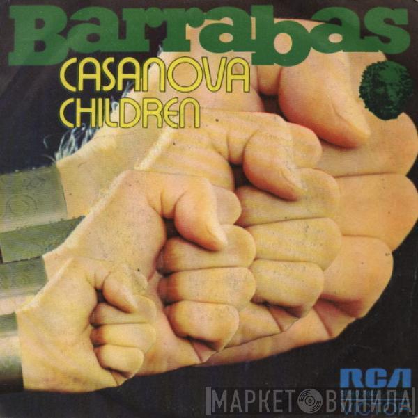  Barrabas  - Casanova / Children