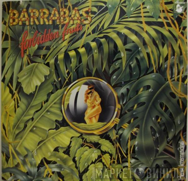 Barrabas - Forbidden Fruits