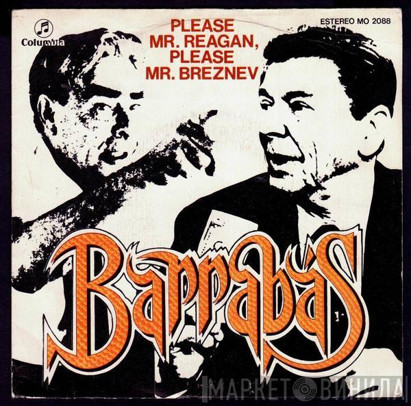 Barrabas - Please Mr. Reagan, Please Mr. Breznev