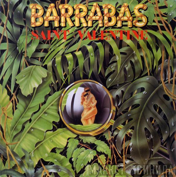 Barrabas - Saint Valentine