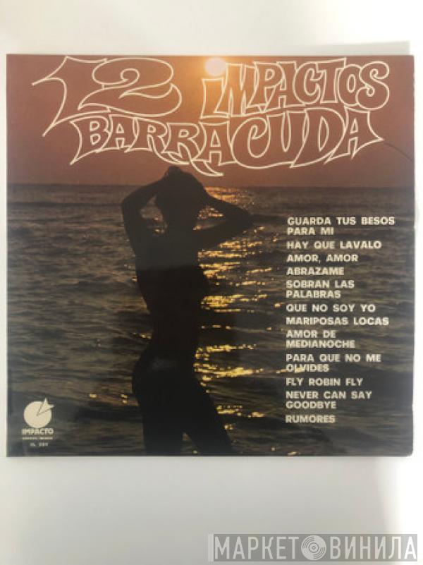 Barracuda  - 12 Impactos