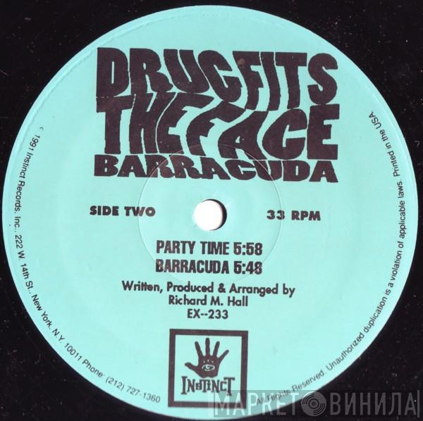 Barracuda - Drug Fits The Face