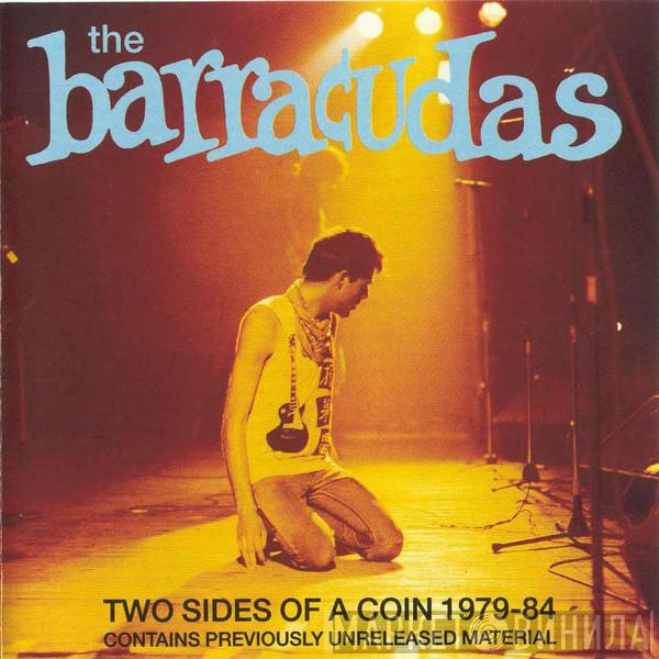 Barracudas - Two Sides Of A Coin 1979-84