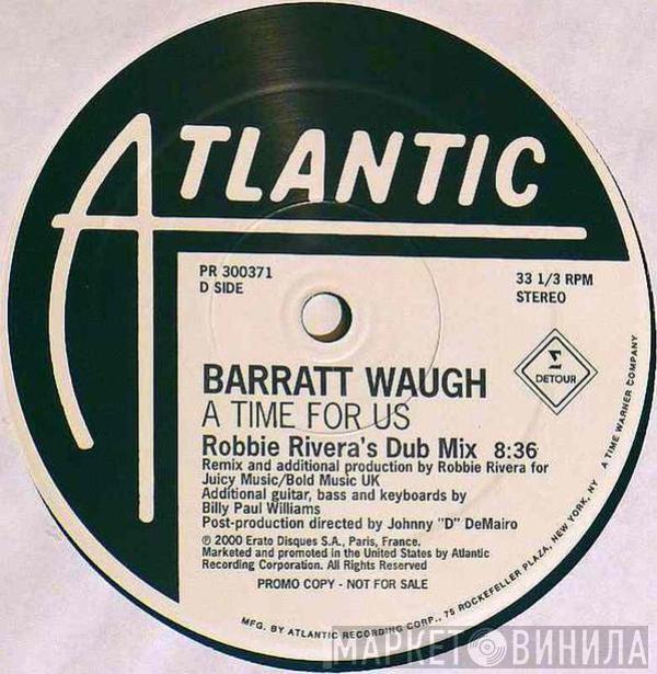 Barratt Waugh - A Time For Us