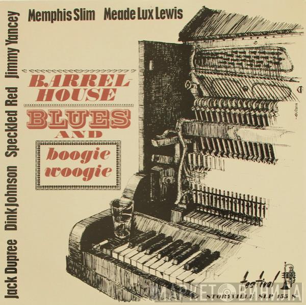  - Barrelhouse, Blues And Boogie Woogie