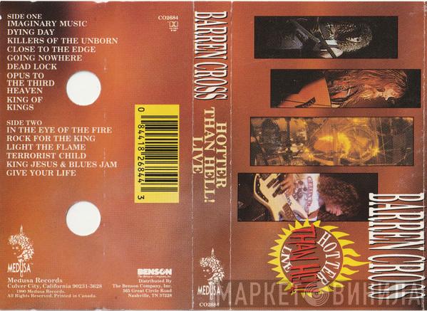Barren Cross - Hotter Than Hell! Live