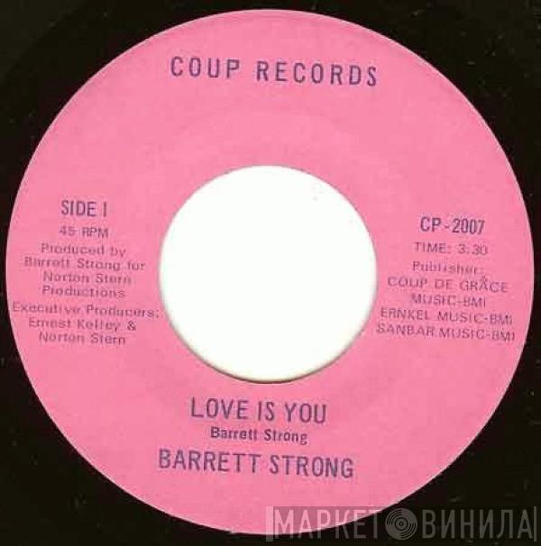  Barrett Strong  - Love Is You / You Make Me Feel The Way I Do