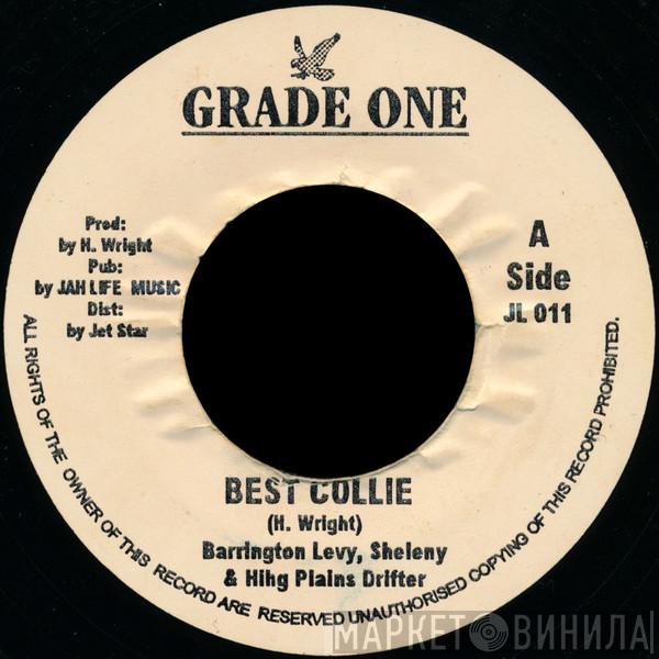 , Barrington Levy & Shelene  High Plains Drifter   - Best Collie