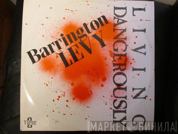  Barrington Levy  - Living Dangerously