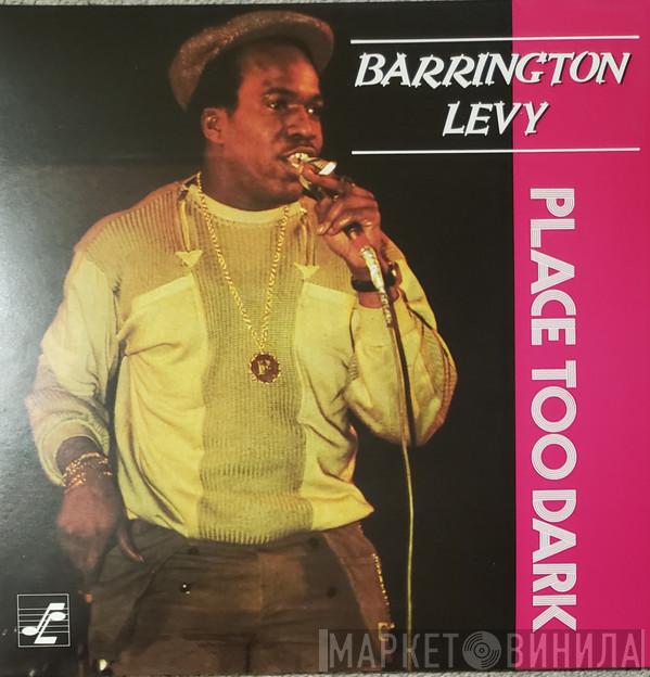 Barrington Levy - Place Too Dark