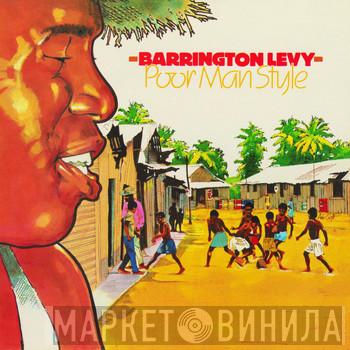  Barrington Levy  - Poor Man Style