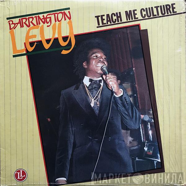  Barrington Levy  - Teach Me Culture