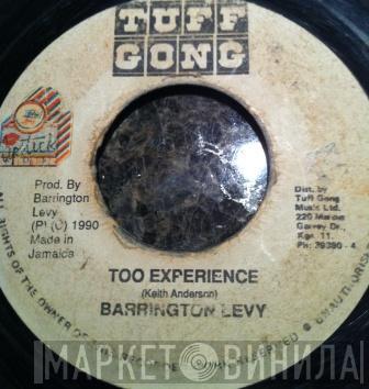  Barrington Levy  - Too Experience
