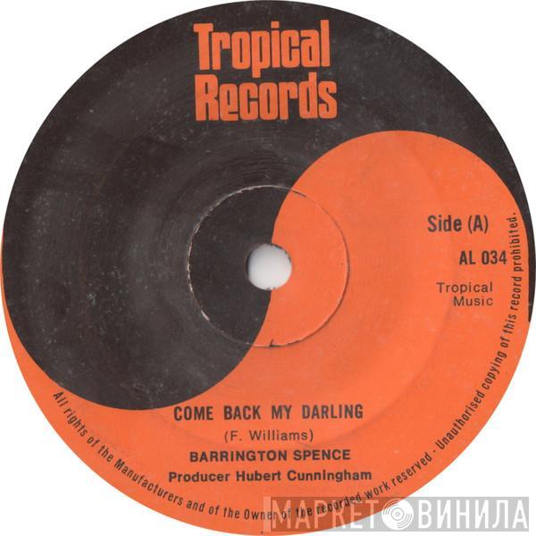 Barrington Spence, Snapping All Stars - Come Back My Darling / Natty Dub