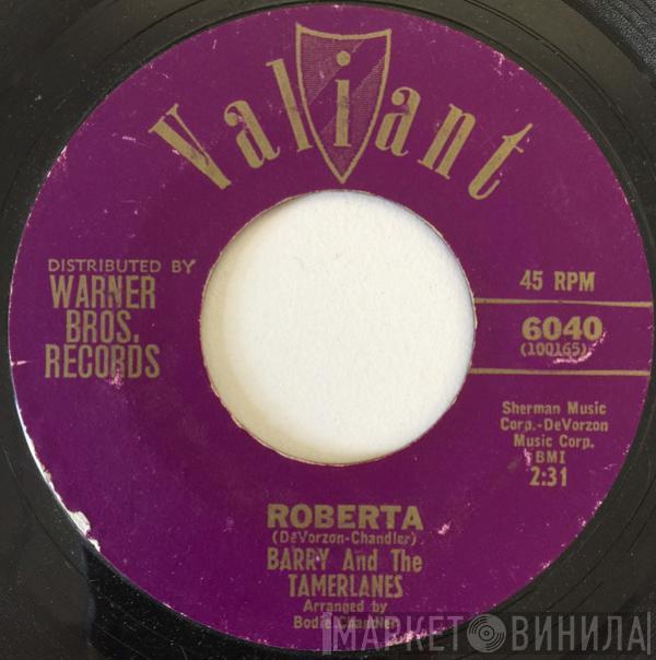 Barry And The Tamerlanes - Roberta / Butterfly