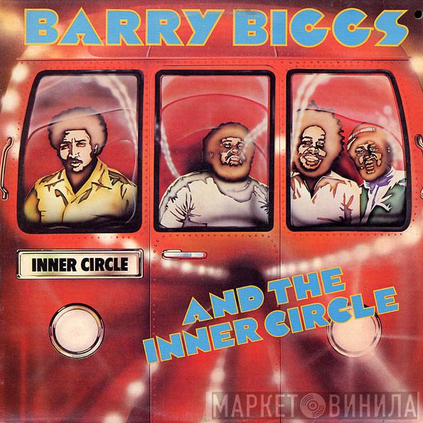 Barry Biggs, Inner Circle - Barry Biggs And The Inner Circle