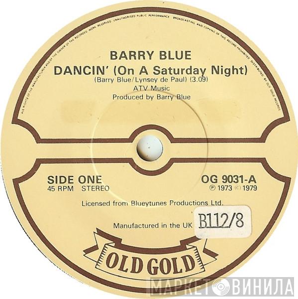 Barry Blue - Dancin' (On A Saturday Night) / School Love