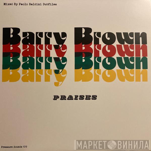 Barry Brown - Praises
