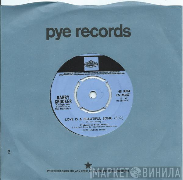 Barry Crocker - Love Is A Beautiful Song / Sarah's Coming Home