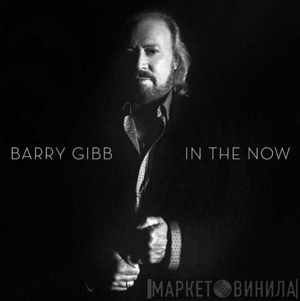 Barry Gibb - In The Now