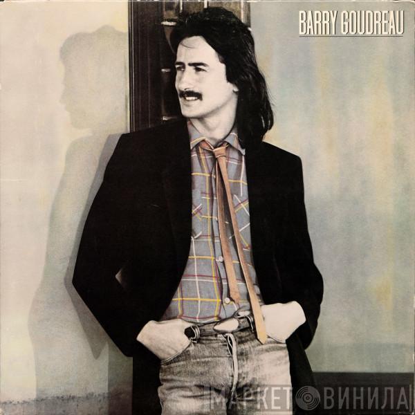  Barry Goudreau  - Barry Goudreau