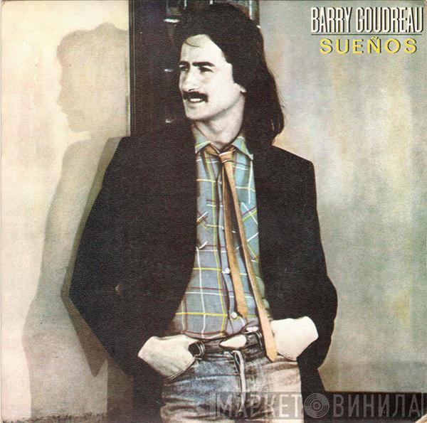 Barry Goudreau - Sueños