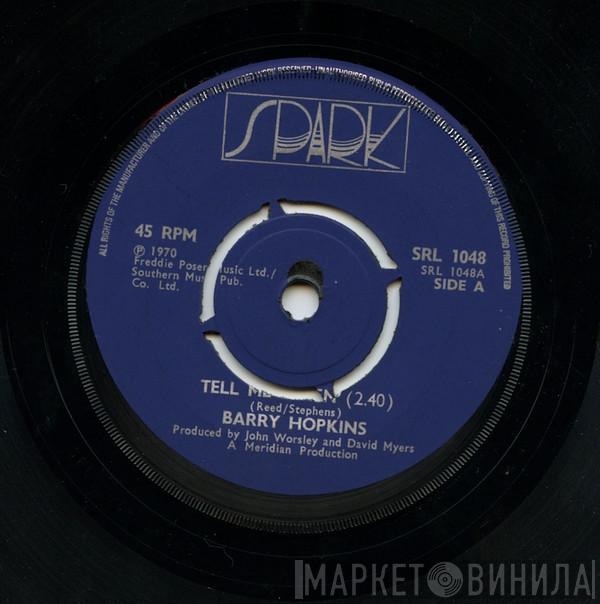 Barry Hopkins - Tell Me When