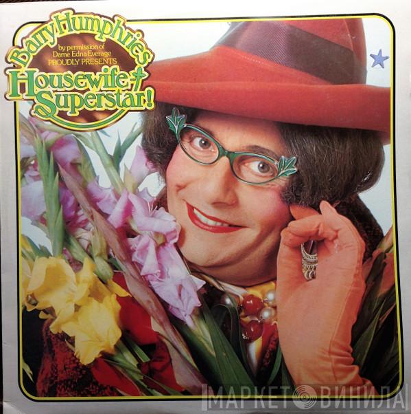 Barry Humphries - Housewife Superstar
