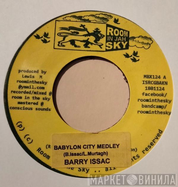 Barry Issac - Babylon City Medley