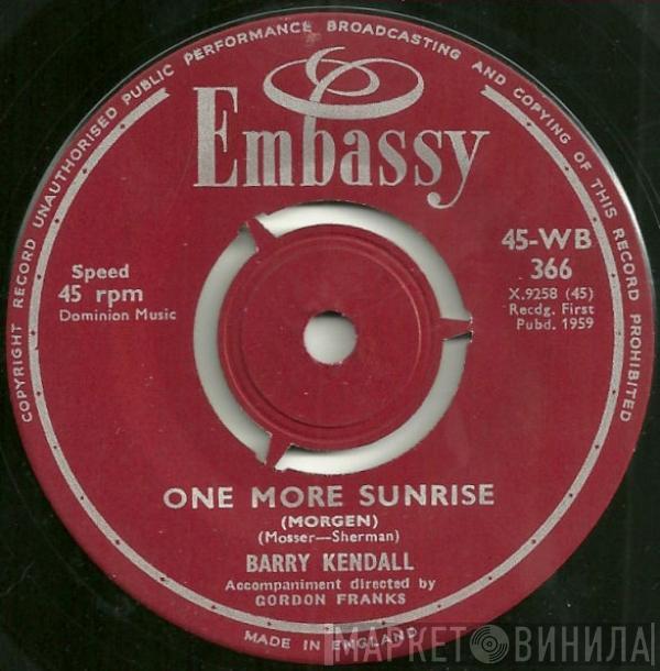 Barry Kendall, Joe Julian - One More Sunrise (Morgen) / Snow Coach