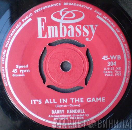 Barry Kendall - It's All In The Game / More Than Ever