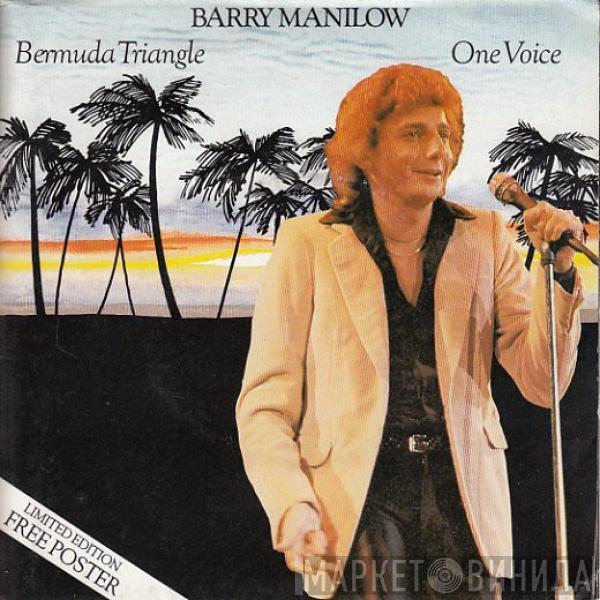  Barry Manilow  - Bermuda Triangle / One Voice