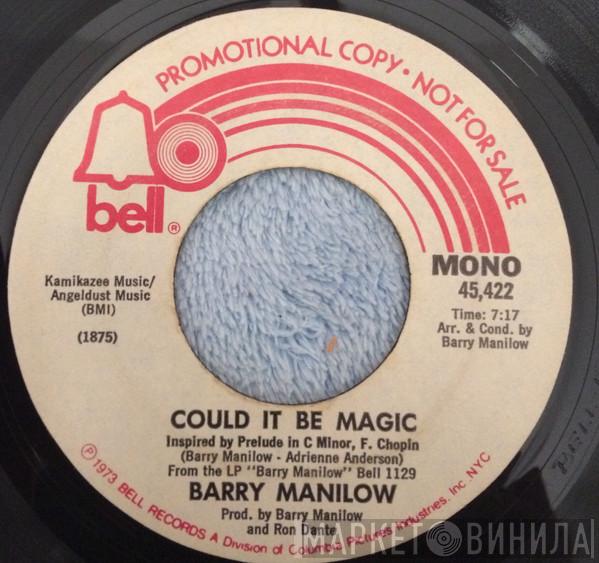  Barry Manilow  - Cloudburst / Could It Be Magic