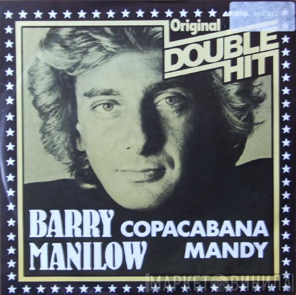  Barry Manilow  - Copacabana / Mandy