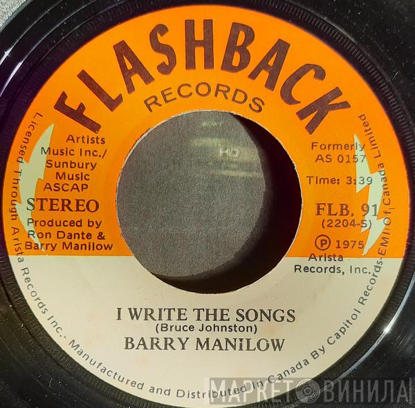  Barry Manilow  - I Write The Songs / Could It Be Magic
