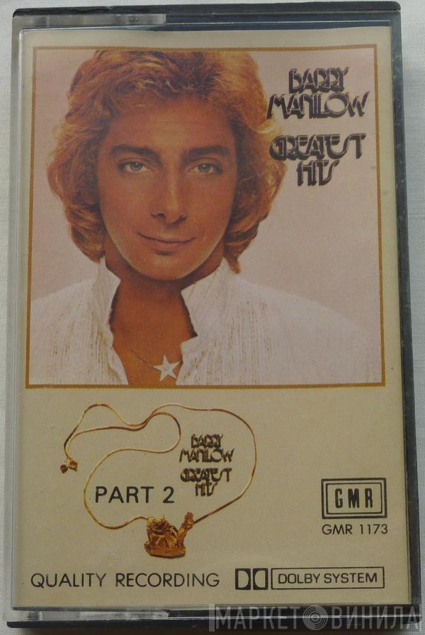  Barry Manilow  - Barry Manilow Greatest Hits Part 2