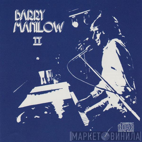  Barry Manilow  - Barry Manilow II