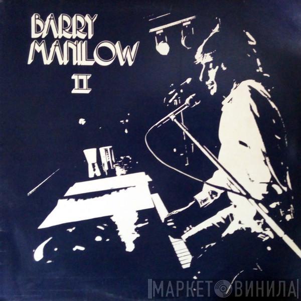  Barry Manilow  - Barry Manilow II