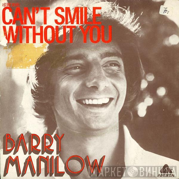  Barry Manilow  - Can't Smile Without You