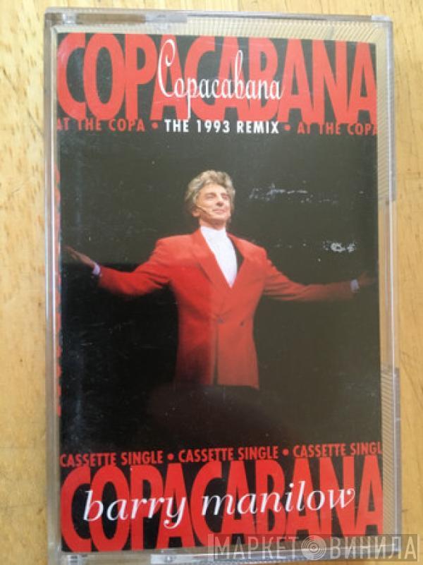  Barry Manilow  - Copacabana (At The Copa) (The 1993 Remix)