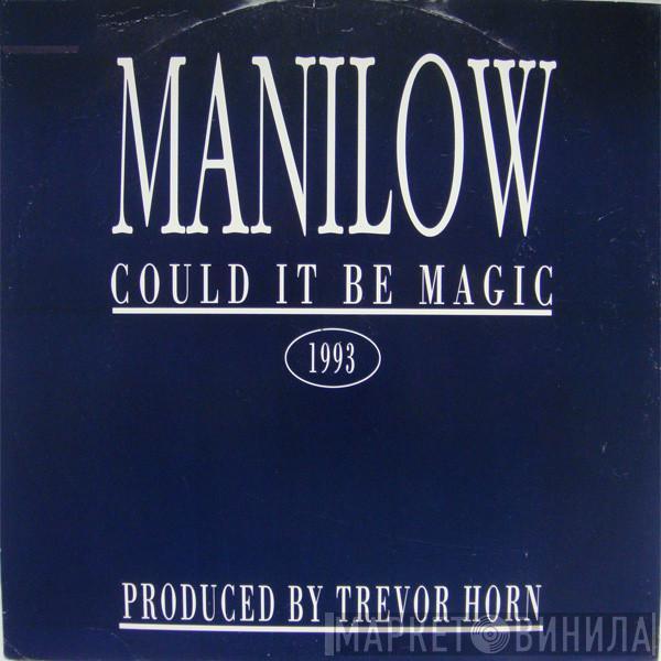 Barry Manilow - Could It Be Magic 1993