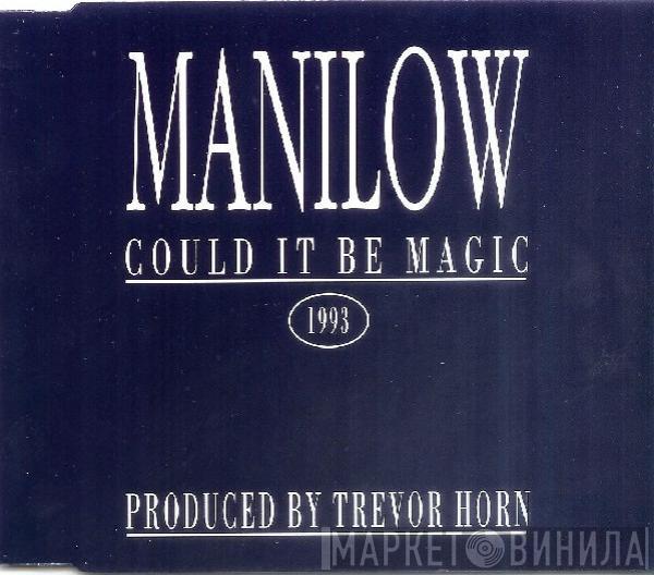 Barry Manilow - Could It Be Magic 1993